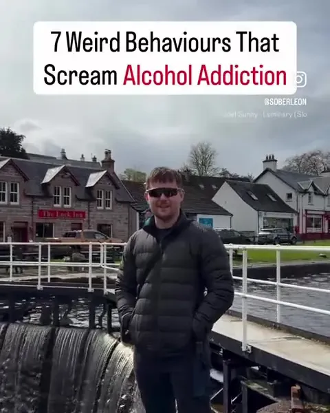 Sober Leon reel: 7 Weird Behaviours That Scream Alcohol Addiction